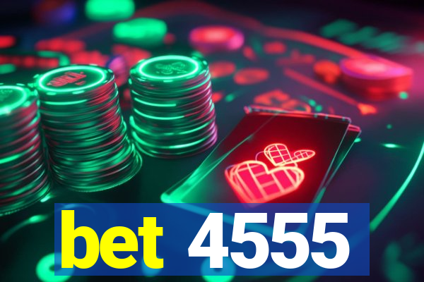 bet 4555